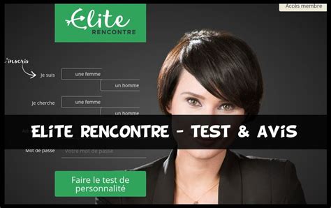 avis elite rencontre|Elite Rencontre avis : Est